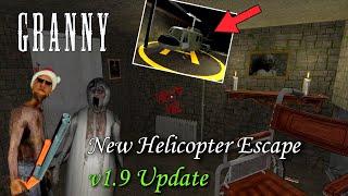 Granny (PC) v1.9 Update - New way to escape by Helicopter and new map !