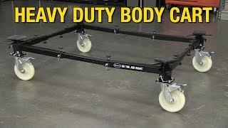 Easily Move Your Project Car Around the Shop or Garage - Heavy Duty Body Cart from Eastwood!