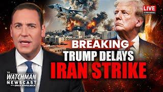 Trump DELAYS Iran Strike; Israeli Hospital BATTERED by Iranian Missiles | Watchman Newscast LIVE