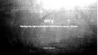 What does airy mean