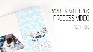 Traveler's Notebook Layout Process – Right Here