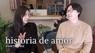 Historia de Amor Parte UnoㅣAsí me recuerdo de Ti