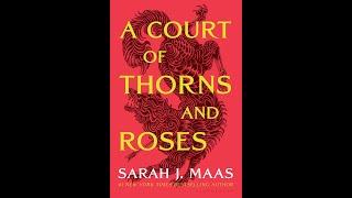 A Court of Thorns and Roses (ACOTAR) Chapter 35- Audio