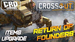 Crossout: RETURN OF FOUNDERS (items info) LIVE server [ver. 0.11.0]