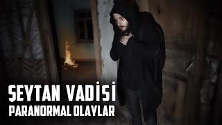 ŞEYTAN VADİSİ BÜYÜLÜ KÖŞKTE BİR GECE GEÇİRDİK! - Paranormal Olaylar