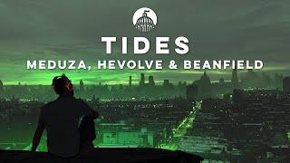 MEDUZA, HEVOLVE & Beanfield - Tides (feat Bajka)