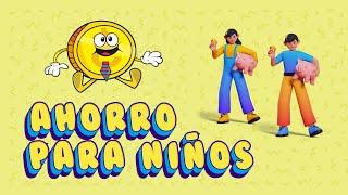 Ahorro para niños, como ahorrar