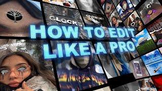 How To Edit Like A Pro