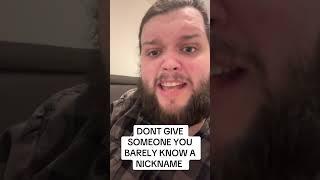 Don’t nickname me