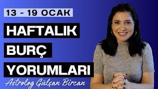 YILIN İLK ACAYİP DOLUNAYI | 13 - 19 OCAK HAFTALIK BURÇ YORUMLARI | ASTROLOG GÜLŞAN BİRCAN