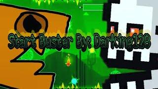 Start Buster By: Darking128 Geometry Dash 2.2 Unlocked