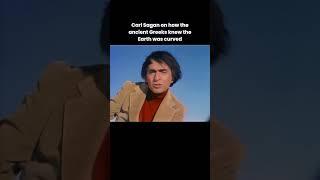Carl Sagan explains how the Ancient Greeks knew the earth was round #science #history