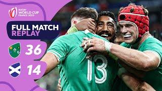 Irish quality defeats rivals | Ireland vs Scotland - Pool B | Rugby World Cup 2023 Full Match Replay