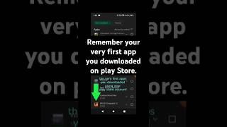 the very first app you downloaded in play store?. check it out!