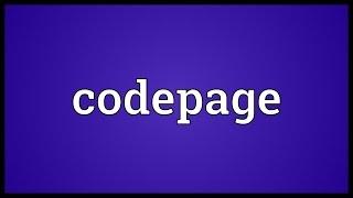 Codepage Meaning