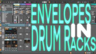 Envelopes in Drum Racks | Ableton Live | Tutorial | User Friendly