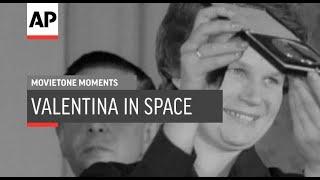 Valentina Tereshkova, 1st Woman in Space - 1964 | Movietone Moment | 6 March 20