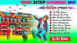 Hindi 3 Step Long Humming Monster Dj Mx Remix Dj Rx Remix Long Humming Dj Susavan Remix Hindi New