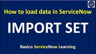 IMPORT SET ServiceNow | Import DATA into ServiceNow | Coalesce,Mapping Assist and Transform Map