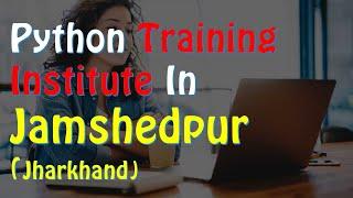 Best Python Training Institute in Jamshedpur | Best Python Course in Bokaro | Tanzil Tech