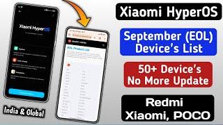 HyperOS September EOL Device's List Release 50+ Update Suspend/No More HyperOS/Redmi, Xiaomi, POCO