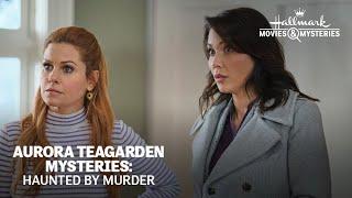 Preview - Aurora Teagarden Mysteries: Haunted by Murder - Hallmark Movies & Mysteries
