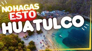 ️ ECONOMIC Huatulco! 4K 🫵 INFALLIBLE Tips TO TRAVEL without Spending SO MUCH Avoid Costly Mistakes