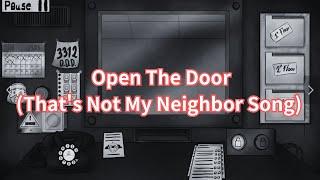 [和訳]Open The Door(That's Not My Neighbor Song) / LongestSoloEver feat.DayumDahlia