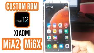 Custom Rom MIUI 12 Xiaomi MiA2 - Mi6X