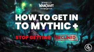 Mythic+ Guide for Beginners: How to Get Accepted and Progress