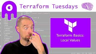 Terraform Basics: Local Values