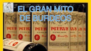 (87) PETRUS, El gran mito de Burdeos.