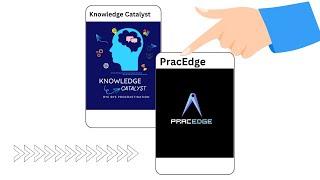 PracEdge - Formerly Knowledge Catalyst | New Community Based Edtech Startup