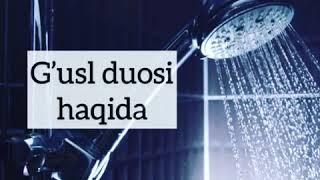 G'USL DUOSI XAQIDA TO'LIQ TUSHUNCHA XAMMA BILIB OLSIN