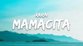 Rarin - Mamacita (Lyrics) | Eres mi mamacita qué tal mi margarita