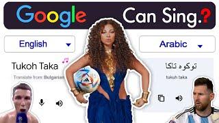 Google sings TUKOH TAKA ️ | Google Translate  | Aju A'kay |  #worldcup2022