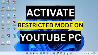 How to Activate Restricted Mode on YouTube PC