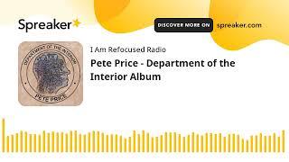 Pete Price - Department of the Interior Album