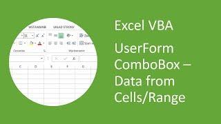 Excel UserForm - Fill ComboBox With Data from Cells (VBA)