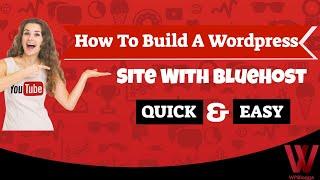 How To Build A Wordpress Site With BlueHost