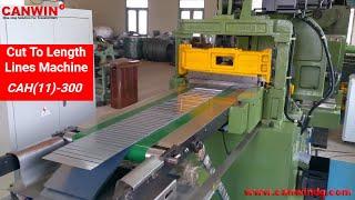 CANWIN | Working Process of Automatic Cut To Length Lines Machine (CAH(11)-300)  Transformer Core