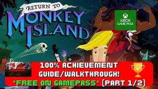 Return To Monkey Island - 100% Achievement Guide & Walkthrough! *FREE On Gamepass* (Part 1/2)