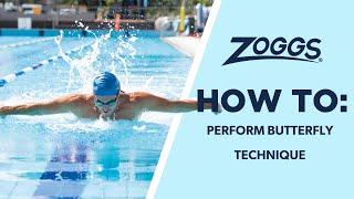 Zoggs | Butterfly - how to perform the technique