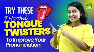 Try These 7 English Tongue Twisters To Improve Your English Pronunciation Faster! English Sounds