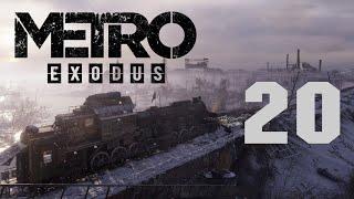 Метро Исход / Metro Exodus - Прохождение игры - Ямантау ч.2 [#20] | PC