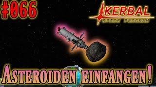 Asteroid Capture Tutorial! - KERBAL SPACE PROGRAM 1.11 Let's Guide Deutsch  066 HD 2020