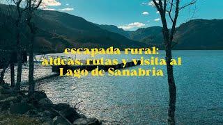 cambio de aldea unos días para conocer el Lago de Sanabria