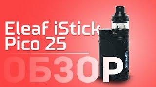 Eleaf iStick Pico 25 - Обзор для новичков (При поддержке netpepla.ru)