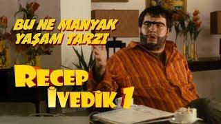 Bu Ne Manyak Yaşam Tarzı | Recep İvedik 1