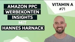 Vitamin A #71 - Amazon PPC Werbekonten Insights mit Hannes Harnack von ADFERENCE